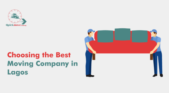 Choosing the Best Moving Company in Lagos