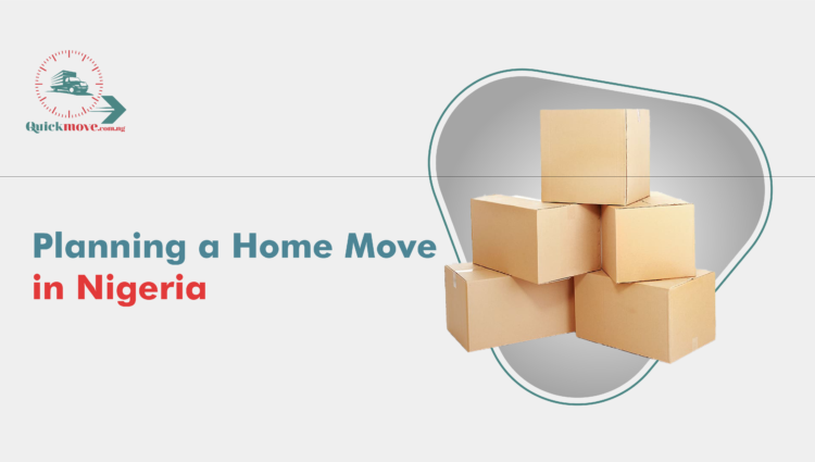 Planning a Home Move in Nigeria